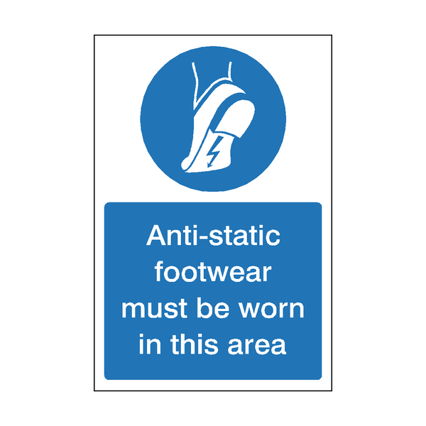 Anti-Static Footwear Must Be Worn In This Area Sign