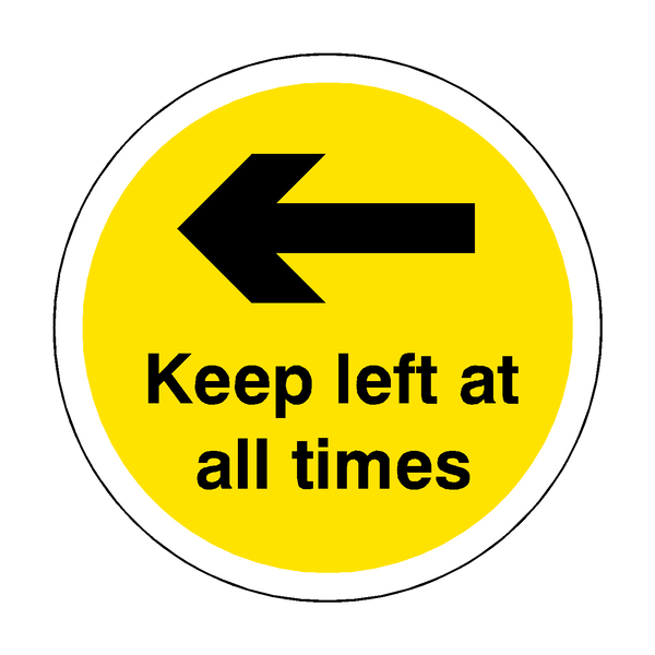 Keep Left At All Times Floor Sticker - Yellow - PVC Safety Signs