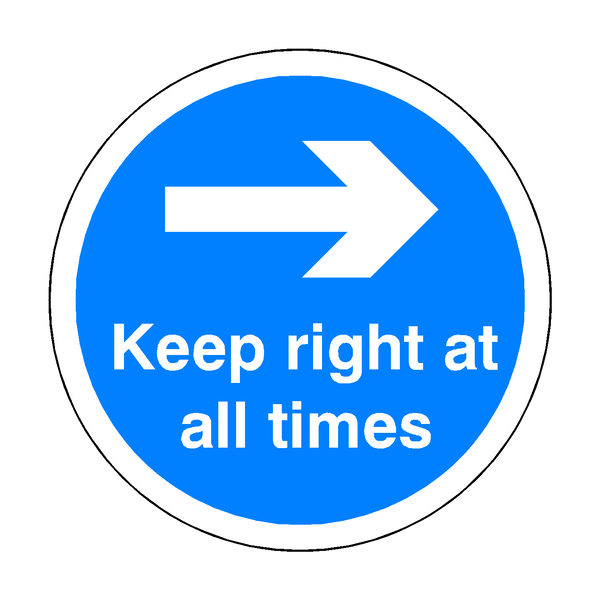 Keep Right At All Times Floor Sticker - Blue - PVC Safety Signs