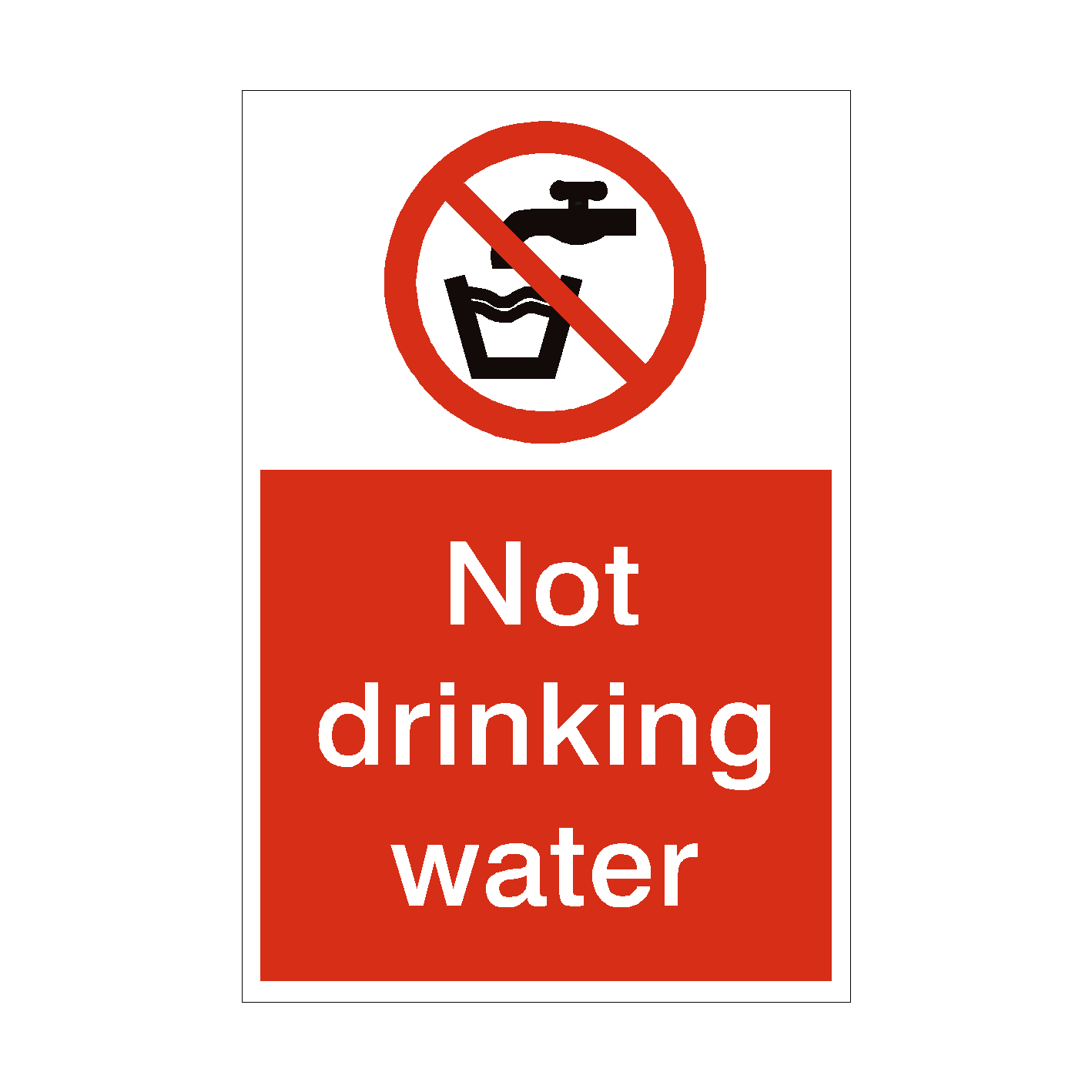 Not Drinking Water Sign | PVC Safety Signs